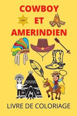 cowboy et amerindien: livre de coloriage by Jean Royer (French) Paperback Book