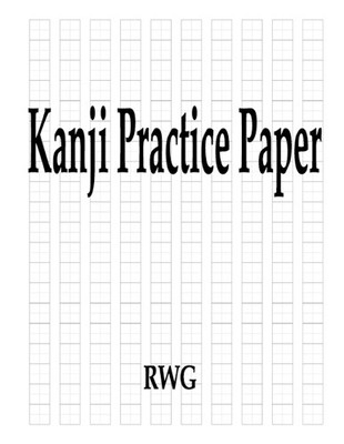 Rwg Kanji Practice Paper (Taschenbuch)