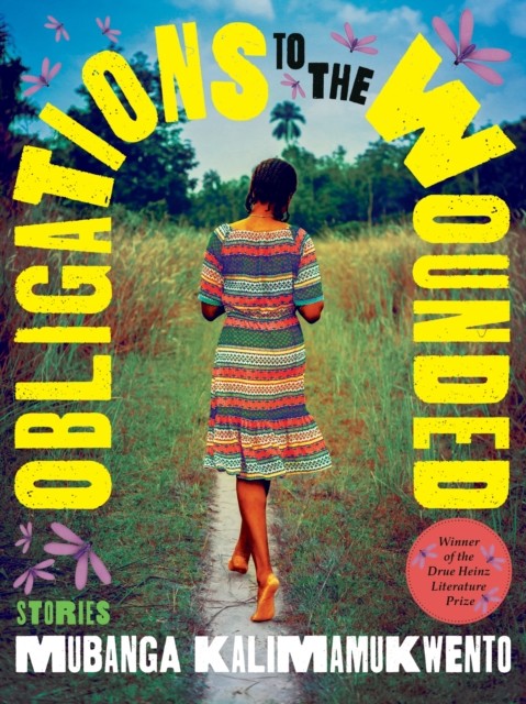 Obligations of the Wounded by Mubanga Kalinmamukwento HARDBACK 9780822948360 - Image 3