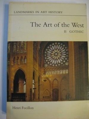 Gothic (v. 2) (Landmarks in Art His..., Focillon, Henri