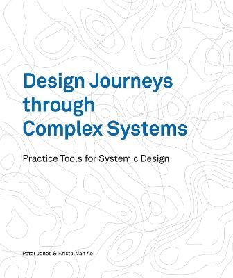 Design Journeys through Complex Systems - 9789063696344
