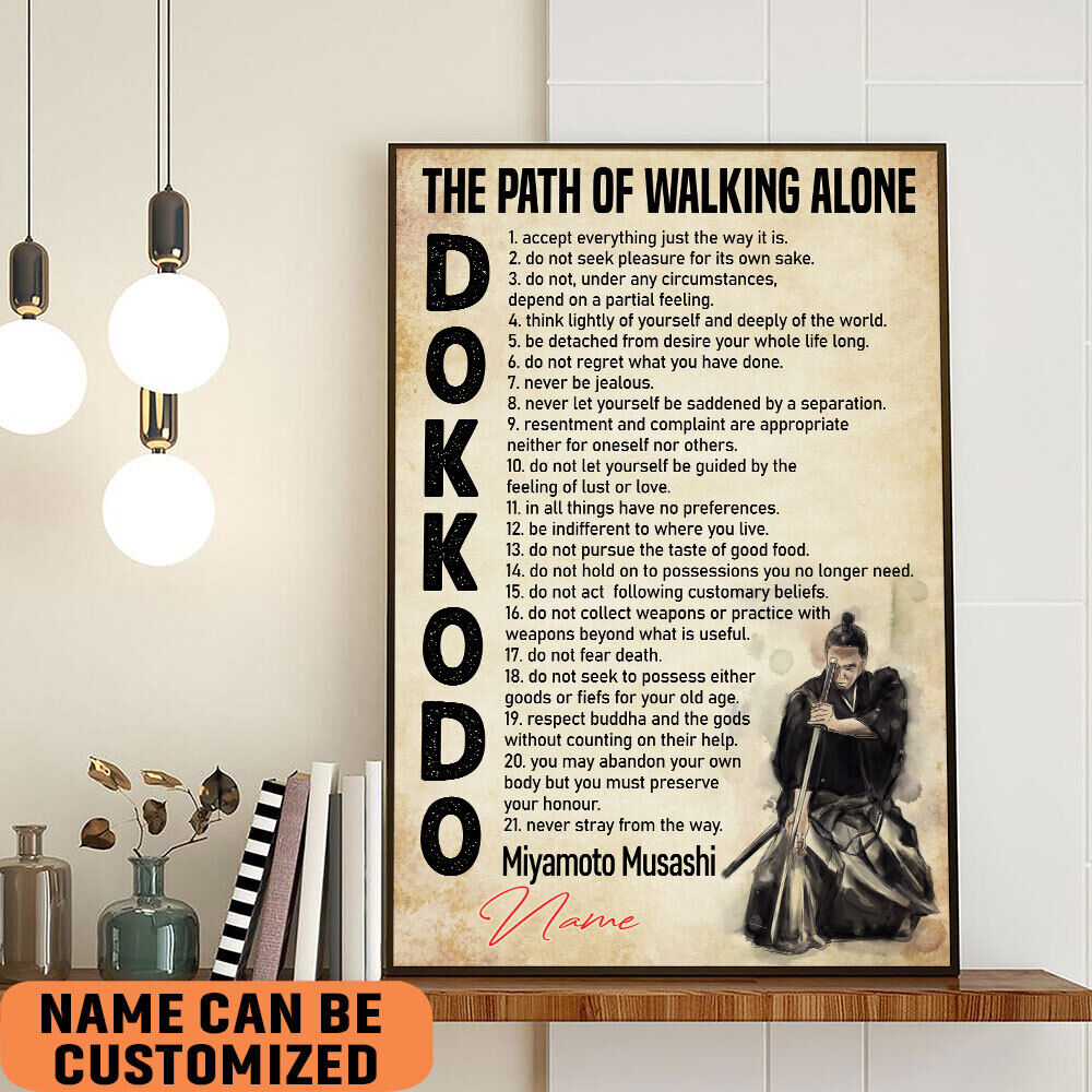 Custom Gift Dokkodo Path Of Walking Alone Japanese Samurai Poster ...