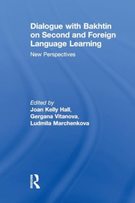 Dialogue with Bakhtin on Second and Foreign Language Le - Paperback NEW Joan Kel