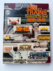 Lionel Trains 'Standard of the World' 1900-1943 by Farley