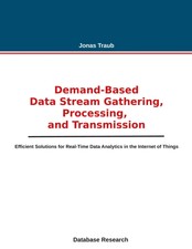 Jonas Traub | Demand-based Data Stream Gather...