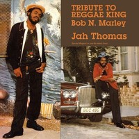 Vinile - Jah Thomas - Tribute To Reggae King Bob - Proper Records -D- Neu