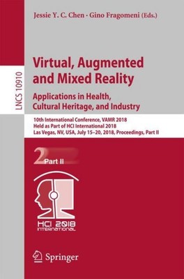 Virtual, Augmented and Mixed Reality: Applications in Health, Cultural Heritage,