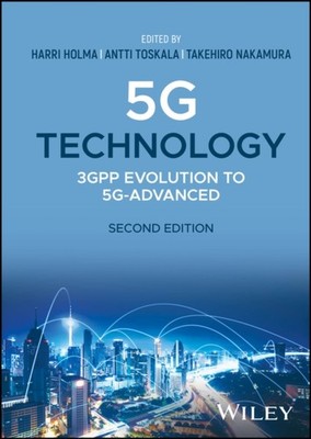 5G Technology   3GPP Evolution to 5G Advanced, 2nd  Edition (Hardback Book)