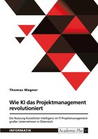 Thomas Wagner | Wie KüNstliche Intelligenz Das Projektmanagement Revolutioniert