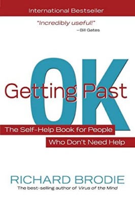 Getting Past OK - Self Help for People who don't need Help, Book, New