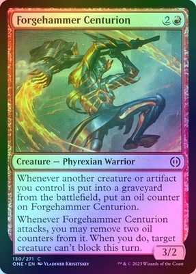 Forgehammer Centurion Foil (130) Phyrexia: All Will Be One ONE MTG Magic