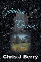 Chris J Berry | Galactica Eternal | Taschenbuch | Englisch (2017) | AuthorHouse