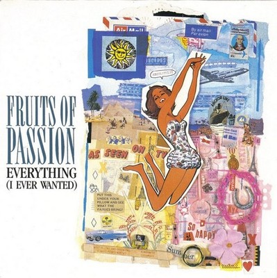 Fruits Of Passion - Everything I Ever Wanted - Used Vinyl Record 12 - F1085z