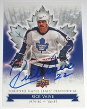 RICK VAIVE SIGNED 2017 UPPER DECK TORONTO MAPLE LEAFS CENTENNIAL CARD AUTOGRAPH!