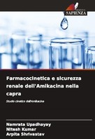 Farmacocinetica E Sicurezza Renale Dell'amikacina Nella Capra Namrata Upadhayay