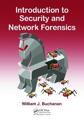Introduction to Security and Network Forensics by William J. ... - 9780849335686