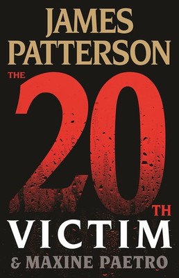 The 20th Victim (A Women's Murder Club Thriller, 20) - Paetro, Maxine|Patter...
