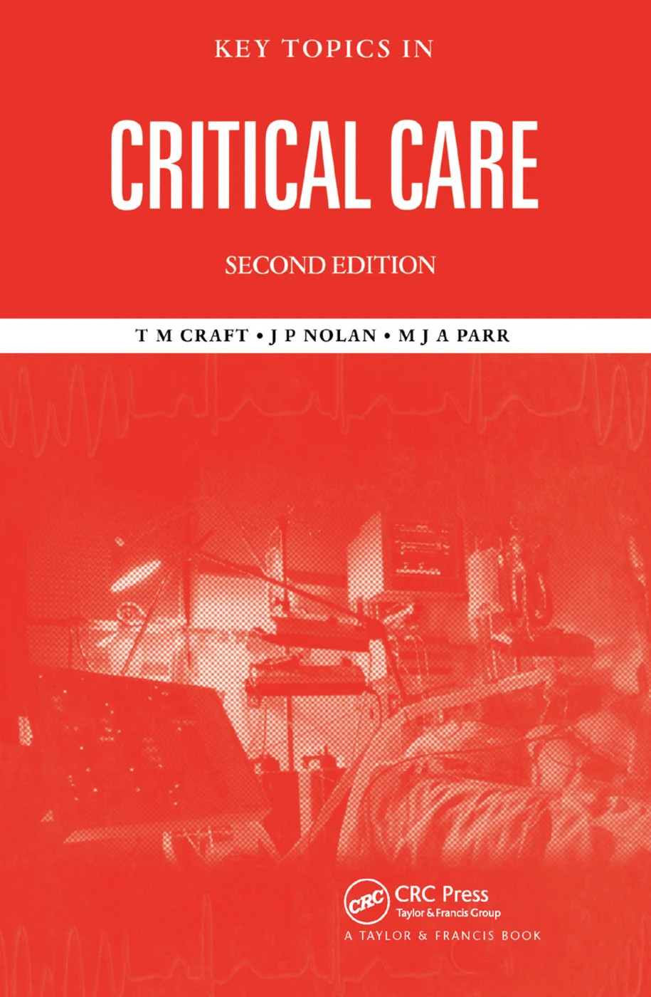 Key Topics in Critical Care, Second Edition - 2nd Edition