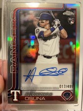 Alejandro Osuna 2025 Topps Chrome RC AUTO 017/499 Silver Holo Refractor Rangers
