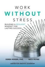 Work without Stress: Building a Resilient- 9781259642968, Derek Roger, hardcover