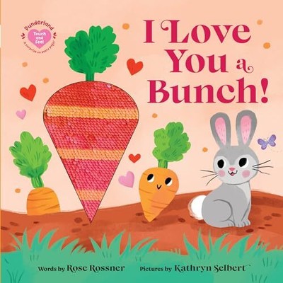 I Love You a Bunch! von Rose Rossner 9781464222924 NEU kostenlose Lieferung innerhalb Großbritanniens