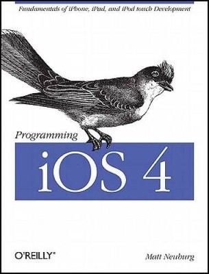 Programming iOS 4: Fundamentals of iPhone, iPad, and iPod Touch - VERY GOOD