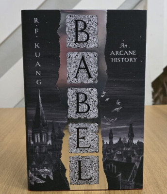 Babel von R.F. Kuang - Brucheinband signiert & nummeriert Erstausgabe 316/1500