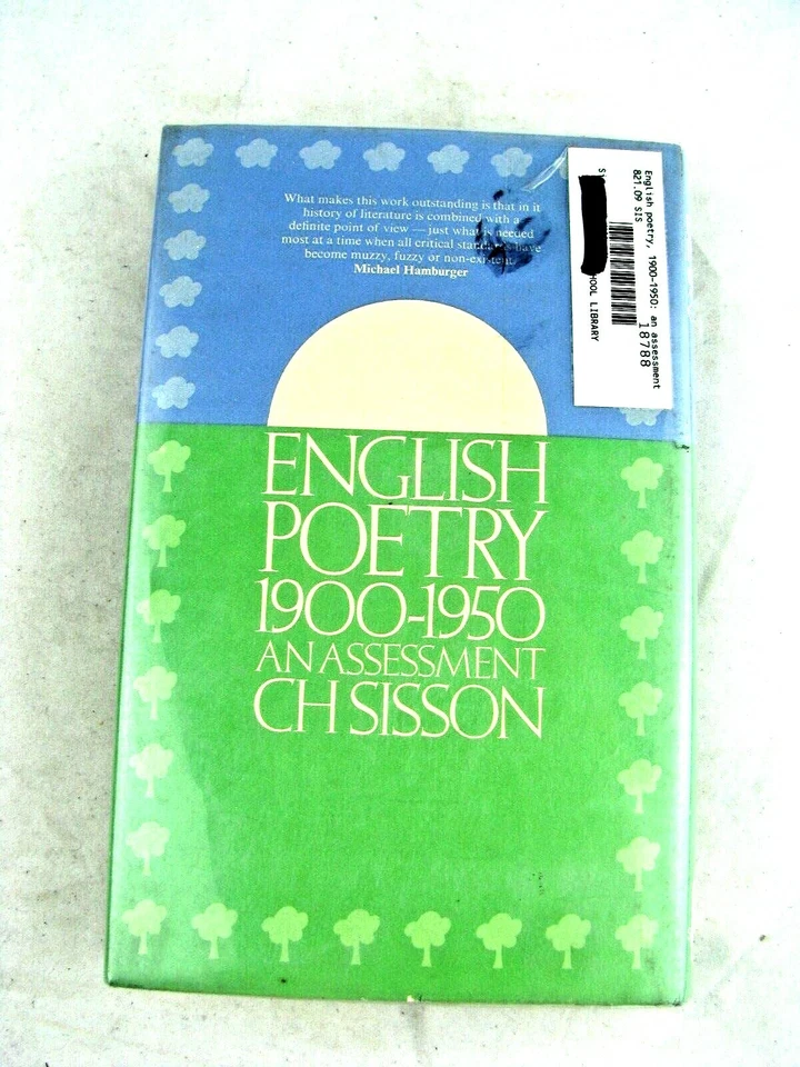 C.H. SISSON English Poetry 1900-1950 An Assessment 1971 First Edition ex-library - Image 2 of 3