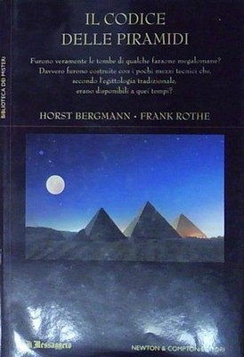 Bergmann IL CODICE DELLE PIRAMIDI Newton Compton Editori 2005