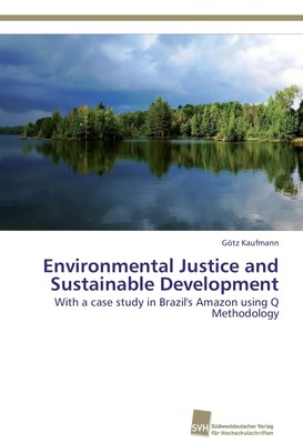 Götz Kaufmann | Environmental Justice and Sustainable Development | Taschenbuch