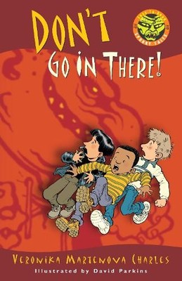 Veronika Martenova Charles Don't Go In There! (Paperback)