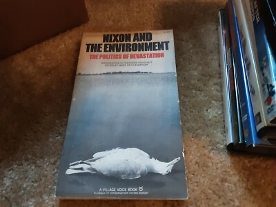 Nixon and the environment the politics of devastation paperback 2