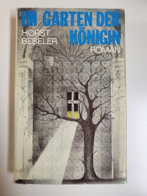 Im Garten der Königin Horst Beseler