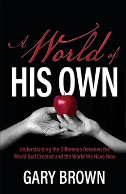 A World of His Own Gary Brown Taschenbuch Englisch 2025 Morgan James Faith