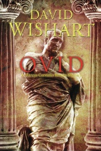 Ovid: Volume 1 (Marcus Corvinus) - Wishart, David