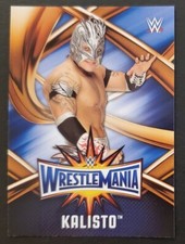 2017 Topps WWE #WMR-30 KALISTO Wreslemania 33 Roster Wrestling card 🇲🇽 NM/MT