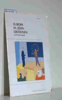 Europa in zehn Lektionen Fontaine,  Pascal: