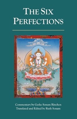 The Six Perfections: An Oral Teaching, Sonam Rinchen, G