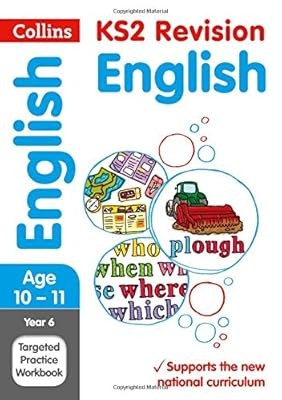 Year 6 English SATs Targeted Practice Workbook: 2018 tests (Collins KS2 Revision