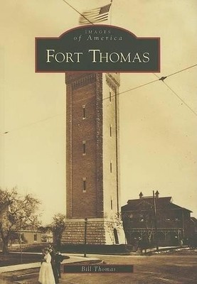Bill Thomas Fort Thomas (Taschenbuch) Images of America