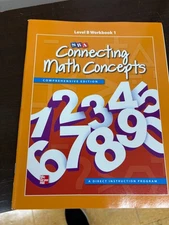 Connecting Math Concepts Level B, Workbook 1 by McGraw Hill (2011, Spiral)