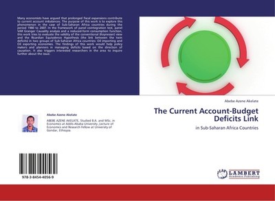The Current Account-Budget Deficits Link Abebe Azene Akelate