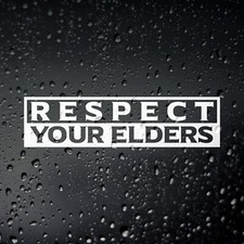 Respect Your Elders Funny Car Sticker, JDM Drift Classic Retro Car Window Decal