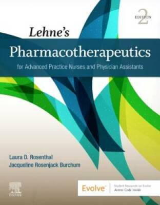 Lehne's Pharmacotherapeutics for Advanced Practice Nurses and Physic - VERY GOOD