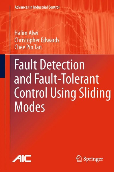 Halim Alwi (U. A.) | Fault Detection And Fault-Tolerant Control Using Sliding...-image