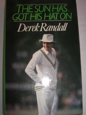 The Sun Has Got His Hat On, Derek Randall, Used; Good Book
