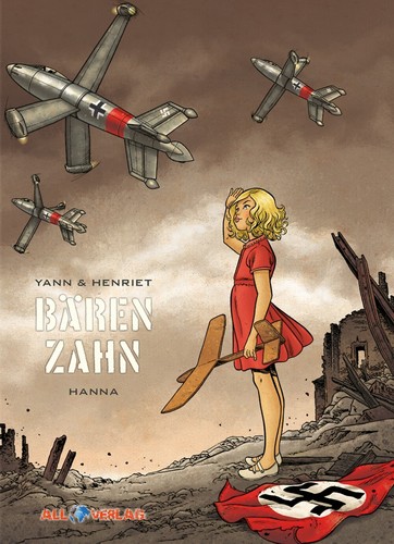 Bärenzahn 1-6 (Comic zur Auswahl) (All Verlag, Yann, Alain Henriet) - Bild 11 von 70