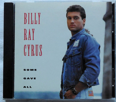 Billy Ray Cyrus - Some Gave all  -   Country Music  CD