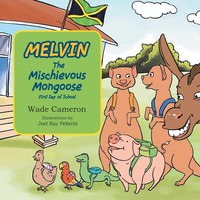Wade Cameron | Melvin The Mischievous Mongoose First Day Of School | Taschenbuch