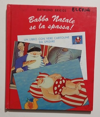 BABBO NATALE SE LA SPASSA! Illustrato con vere cartoline da spedire EL 1994